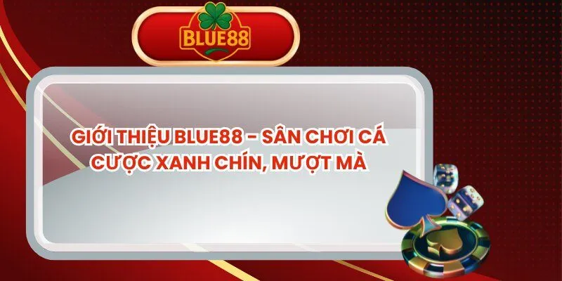 gioi-thieu-blue88